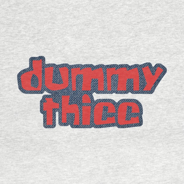 dummy thicc by teamalphari